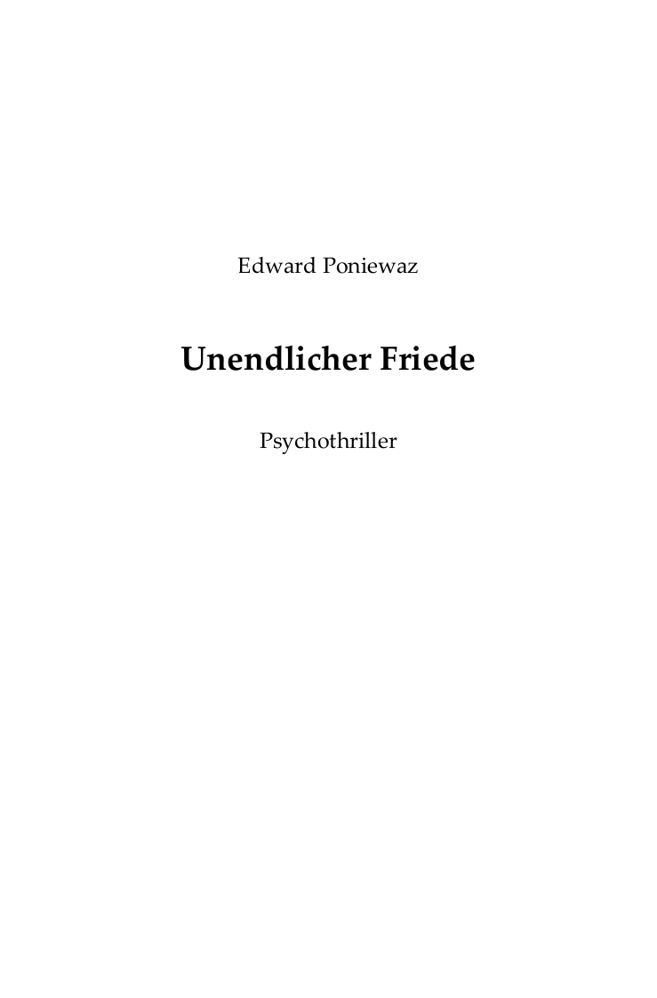 Leseprobe Unendlicher Friede - Seite 1